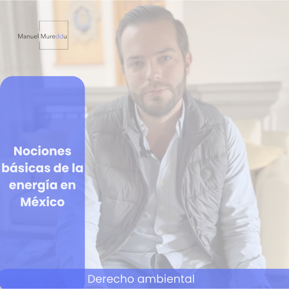 Workshop: Nociones Básicas de la Regulación Energética en México
